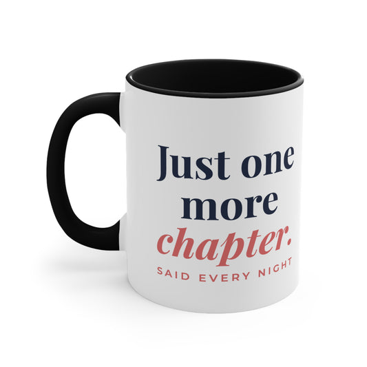Just One More Chapter Mug | 11oz Book Lover Mug